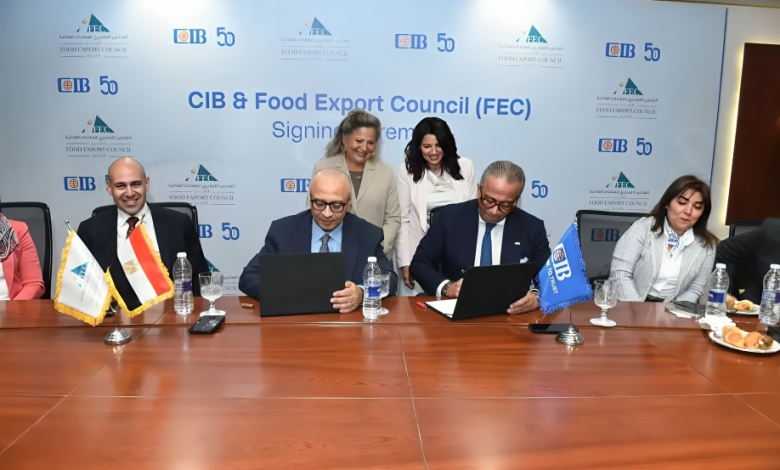 البنك التجاري الدولي CIB يوقّع اتفاقية شراكة استراتيجية مع المجلس التصديري للصناعات الغذائية