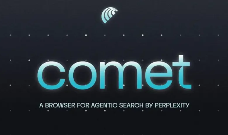 احذر متصفح Comet الذكي: هل تهدد ثغراته بياناتك الشخصية؟