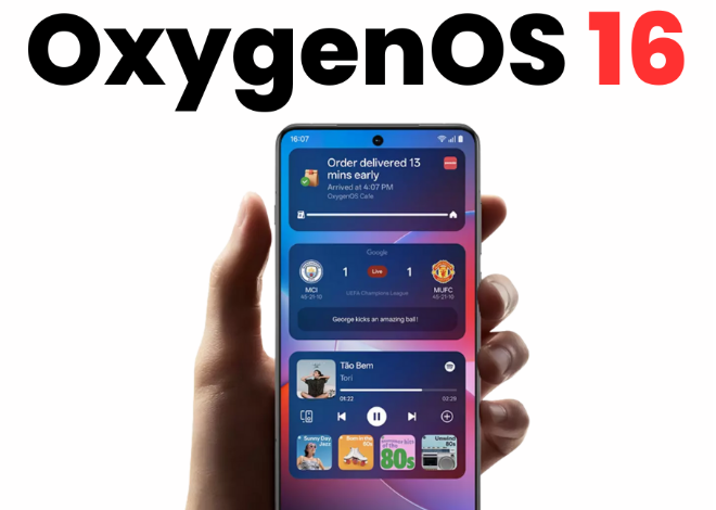 OnePlus تطلق التحديث الرئيسي OxygenOS 16: المميزات والإرشادات