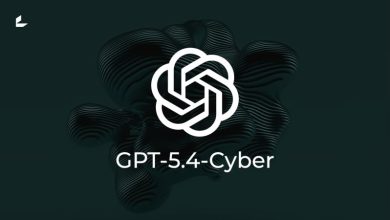 GPT-5.4-Cyber.. سلاح أوبن إيه آي الجديد لتعزيز الأمن السيبراني ومواجهة الاختراقات