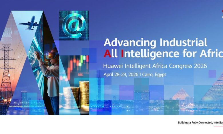 ترسيخاً لمكانة مصر كمركز تقني.. هواوي تختار القاهرة لإطلاق قمتها الإقليمية الأولى لرسم ملامح مستقبل الذكاء الاصطناعي والبنية التحتية الرقمية في أفريقيا