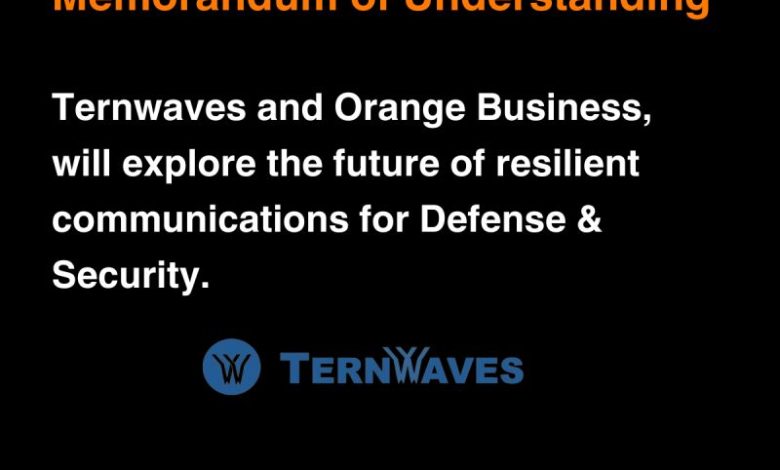 أورنج بيزنس وTERNWAVES توقعان مذكرة تفاهم لتعزيز الاتصالات المرنة في مجالات الدفاع والأمن