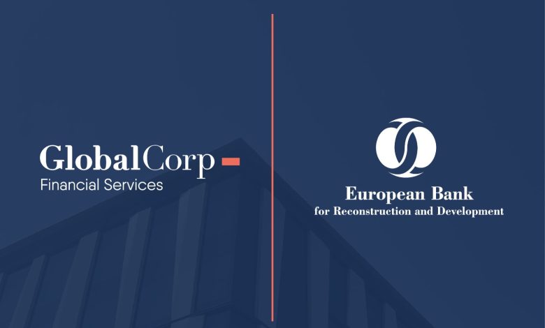 GlobalCorp Secures US$15 Million EBRD Financing to Expand MSME Lending